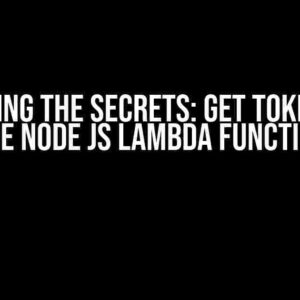 Unlocking the Secrets: Get Token from the Node JS Lambda Function